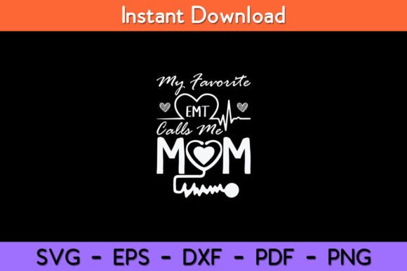 Funny EMT Mom Graphics for Crafts