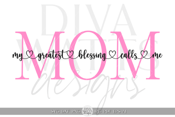 Great Blessing Calls Me Mom Word Art SVG