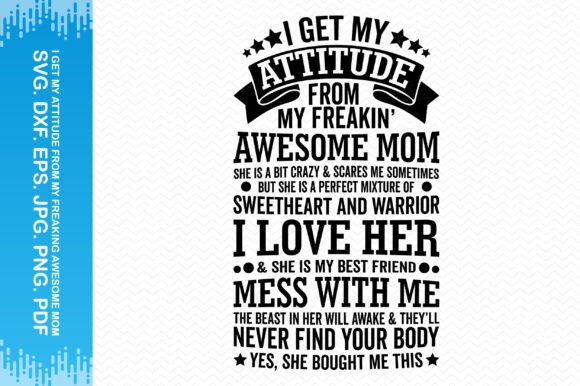 I Get My Attitude from My Mom Clipart: A Designer's Review