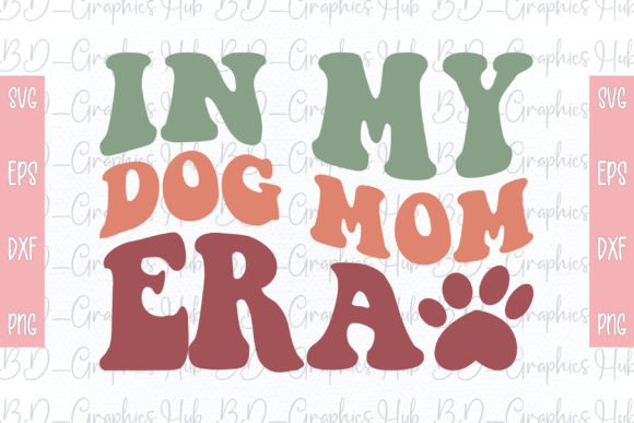 In My Dog Mom Era Retro SVG: Crafts & Graphics Review