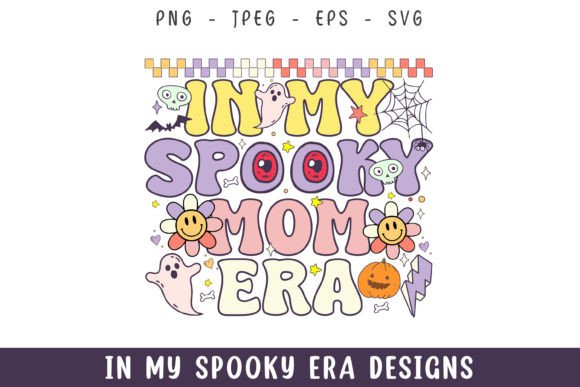 In My Spooky Mom Era: Retro Graphics for Crafts