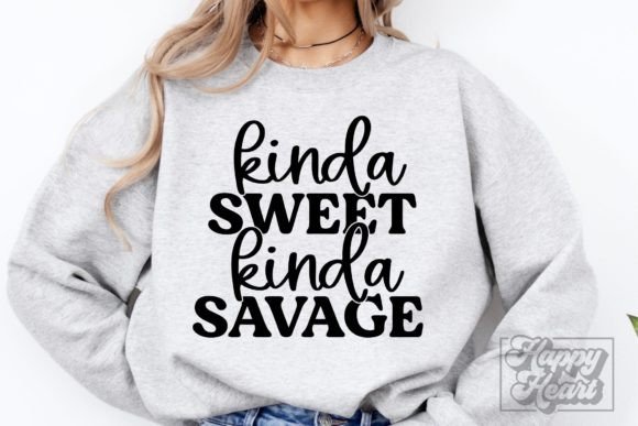 Kinda Sweet Kinda Savage Mom Graphics for Crafts