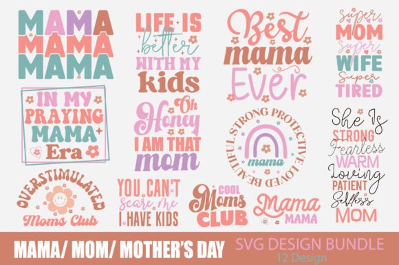 Mama Mom Mother’s Day SVG Bundle