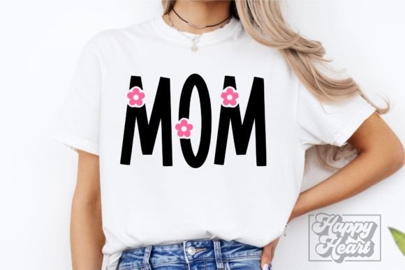 Mom Flower Floral SVG PNG Birthday Graphics