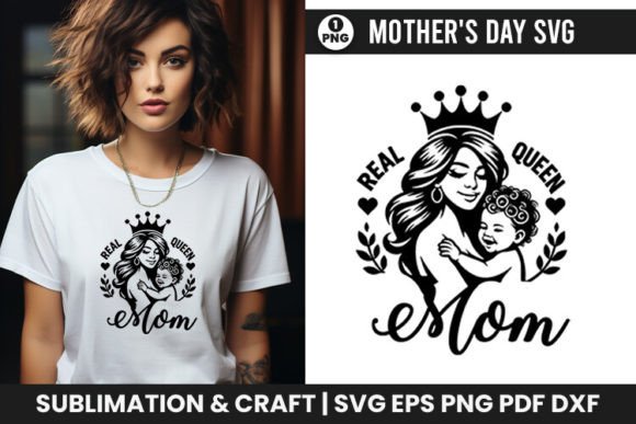 Mother s Day SVG Real Queen Mom: A Designer's Review