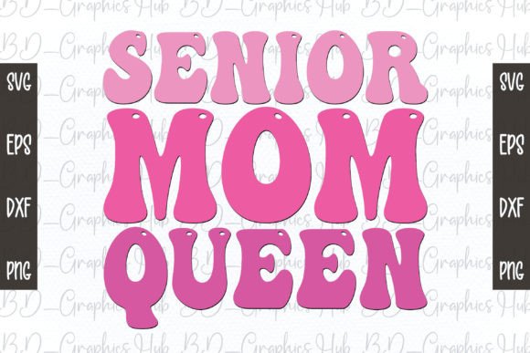 Senior Mom Queen Retro Svg: Graphics for Crafts